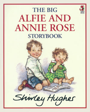 Big Alfie And Annie Rose Storybook