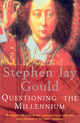 Book cover of: Questioning The Millennium. By: Stephen Jay Gould
