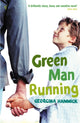 Book cover of: Green Man Running. By: Georgina Hammick