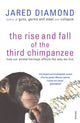 Rise And Fall Of The Third Chimpanzee