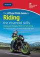 Book cover of: Official DVSA Guide to Riding the essential Skills 2025