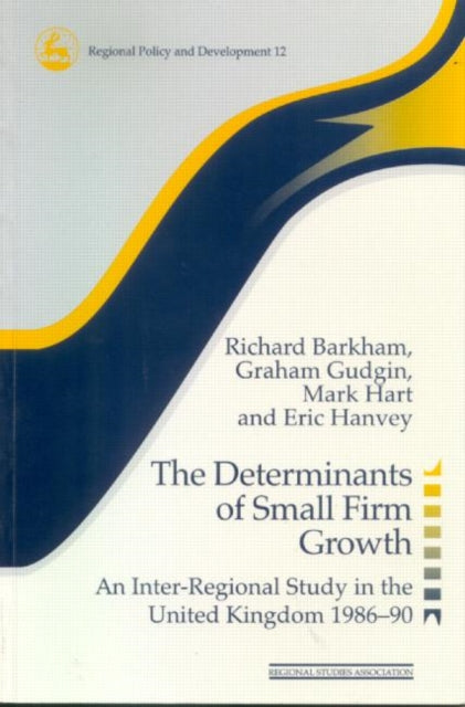 Book cover of: Determinants of Small Firm Growth. By: Barkham