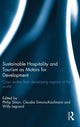 Book cover of: Sustainable Hospitality and Tourism as Motors for Development. By: Philip Sloan