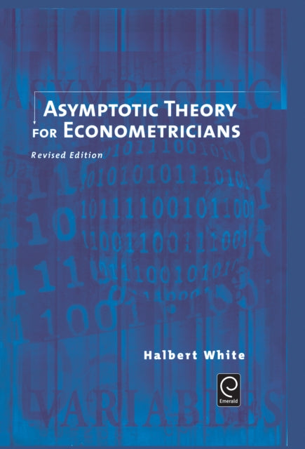 Book cover of: Asymptotic Theory for Econometricians. By: Halbert White