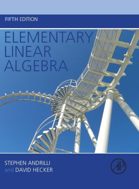 Book cover of: Elementary Linear Algebra. By: Stephen Andrilli