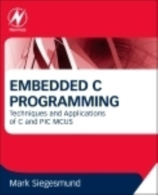 Book cover of: Embedded C Programming. By: Mark Siegesmund