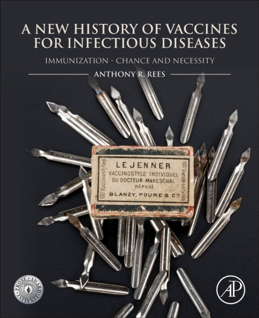 Book cover of: New History of Vaccines for Infectious Diseases. By: Anthony Robert Rees