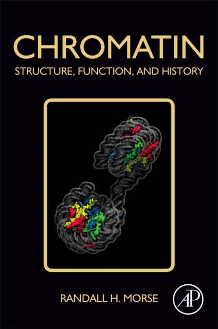 Book cover of: Chromatin. By: Randall H. Morse