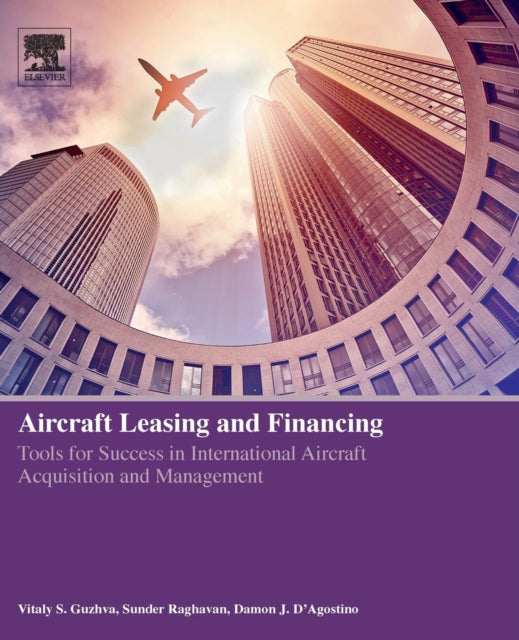 Book cover of: Aircraft Leasing and Financing. By: Vitaly S. Guzhva
