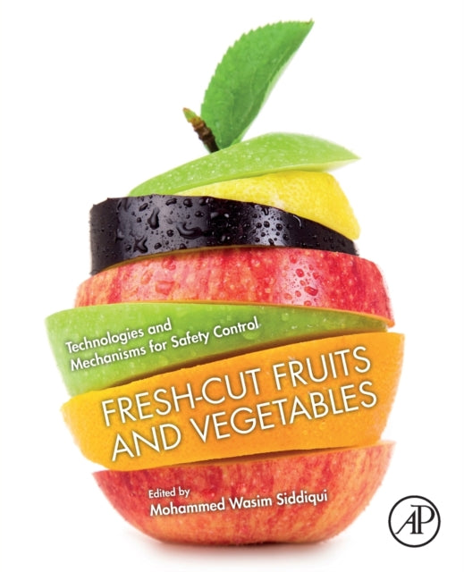Book cover of: Fresh-Cut Fruits and Vegetables. By: Mohammed Wasim Siddiqui