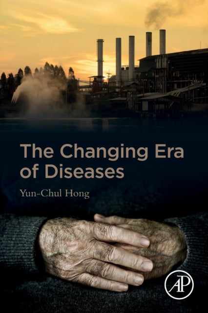 Book cover of: Changing Era of Diseases. By: Yun-Chul Hong
