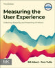 Book cover of: Measuring the User Experience. By: William Albert