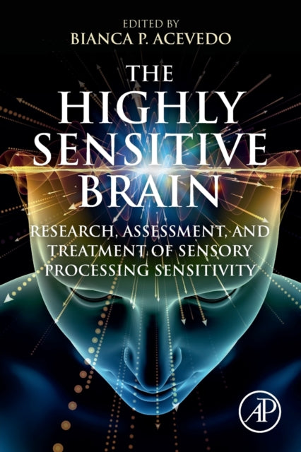 Book cover of: Highly Sensitive Brain. By: Bianca P. Acevedo
