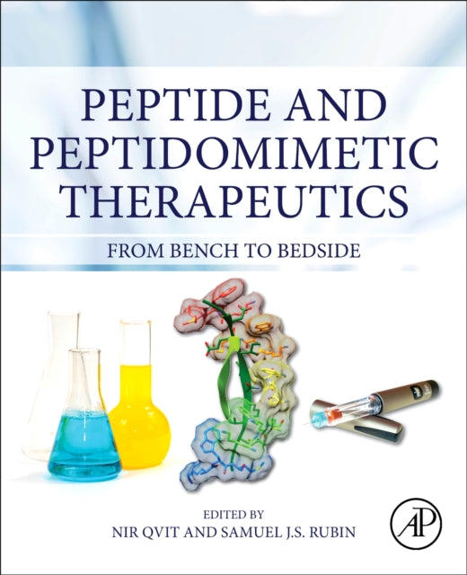 Book cover of: Peptide and Peptidomimetic Therapeutics. By: Nir Qvit