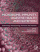 Book cover of: Microbiome, Immunity, Digestive Health and Nutrition. By: Debasis Bagchi