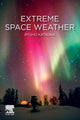 Book cover of: Extreme Space Weather. By: Ryuho Kataoka
