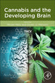 Book cover of: Cannabis and the Developing Brain. By: Miriam Melis