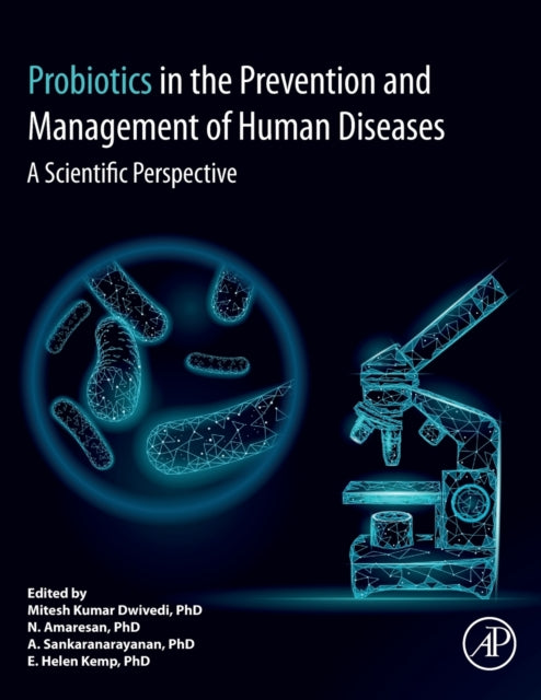 Book cover of: Probiotics in The Prevention and Management of Human Diseases. By: Mitesh Kumar Dwivedi