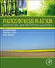 Book cover of: Photosynthesis in Action. By: Alexander Ruban