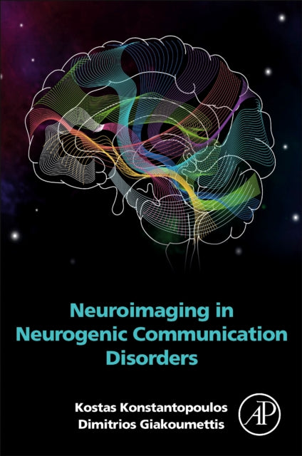 Book cover of: Neuroimaging in Neurogenic Communication Disorders. By: Kostas Konstantopoulos