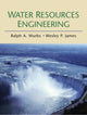 Book cover of: Water Resources Engineering. By: Ralph A. Wurbs