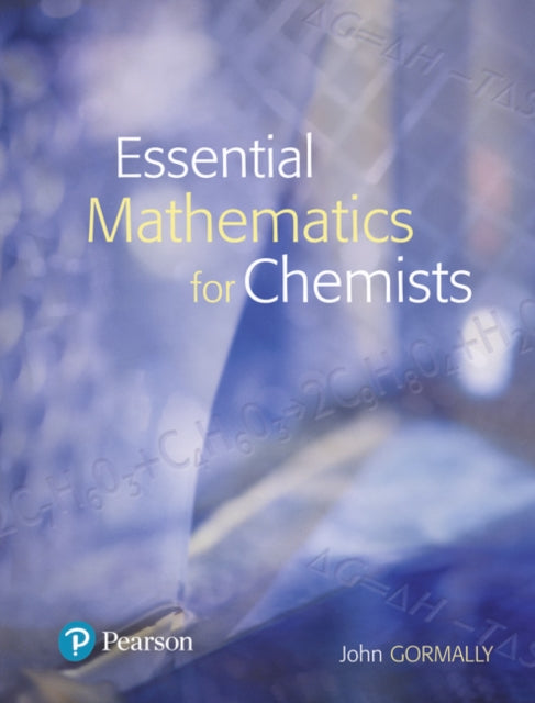 Book cover of: Essential Mathematics for Chemists. By: J. Gormally