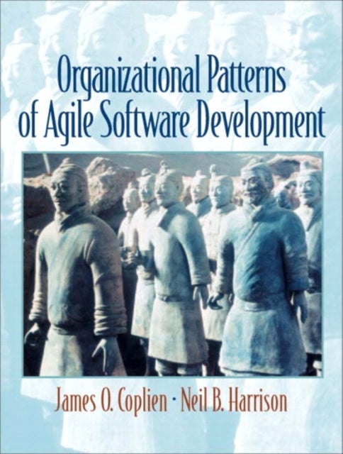 Book cover of: Organizational Patterns of Agile Software Development. By: COPLIEN  JAMES O.