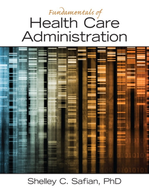 Book cover of: Fundamentals of Health Care Administration