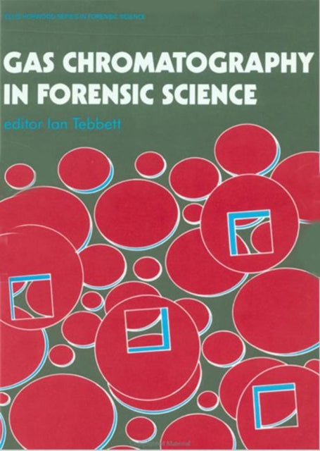 Book cover of: Gas Chromatography In Forensic Science