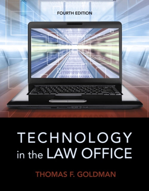 Book cover of: Technology in the Law Office. By: Thomas F. Goldman