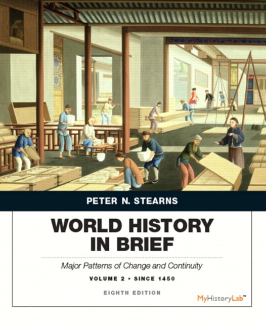 Book cover of: World History in Brief. By: Peter N. Stearns