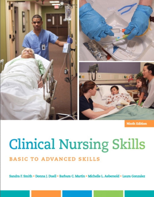 Book cover of: Clinical Nursing Skills. By: Sandra Fucci Smith