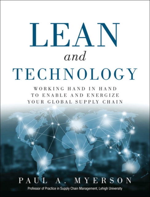 Book cover of: Lean and Technology. By: PAUL A. MYERSON