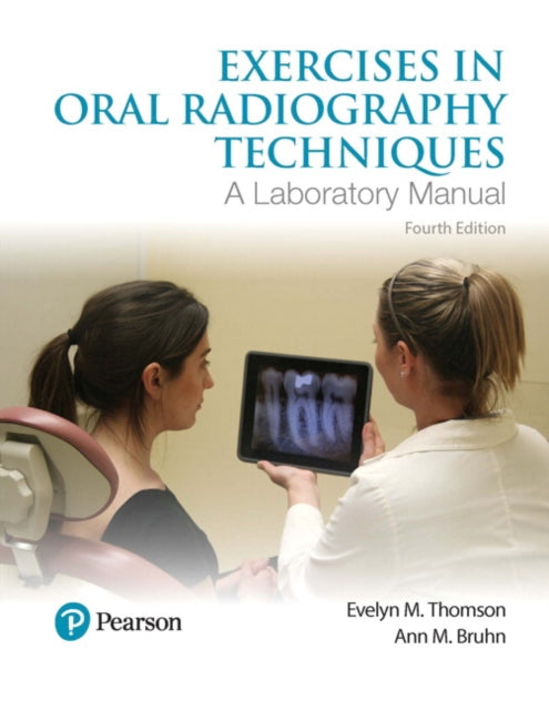 Book cover of: Exercises in Oral Radiography Techniques. By: Evelyn Thomson