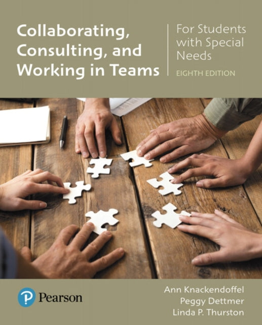 Book cover of: Collaborating, Consulting, and Working in Teams for Students with Special Needs. By: Ann Knackendoffel