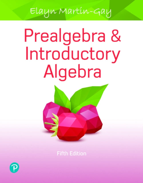 Book cover of: Prealgebra & Introductory Algebra. By: K. Elayn Martin-Gay