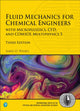 Book cover of: Fluid Mechanics for Chemical Engineers. By: James O. Wilkes