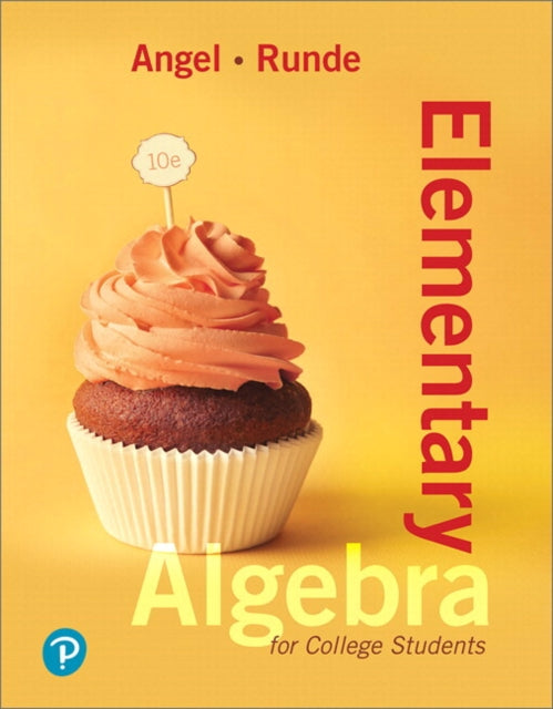 Book cover of: Elementary Algebra For College Students. By: Allen R. Angel