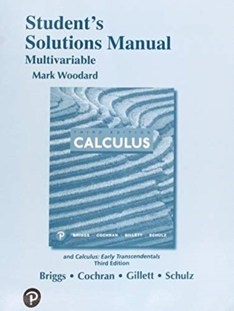 Book cover of: Student Solutions Manual for Multivariable Calculus. By: Lyle Cochran