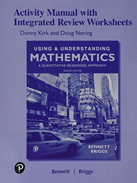 Book cover of: Activity Manual with Integrated Review Worksheets for Using & Understanding Mathematics. By: Jeffrey O. Bennett