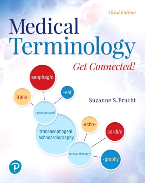 Book cover of: Medical Terminology. By: Suzanne S. Frucht