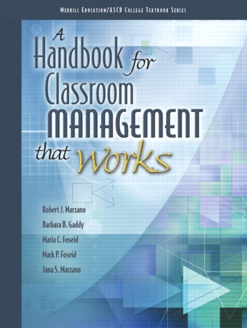 Book cover of: Handbook for Classroom Management that Works, A