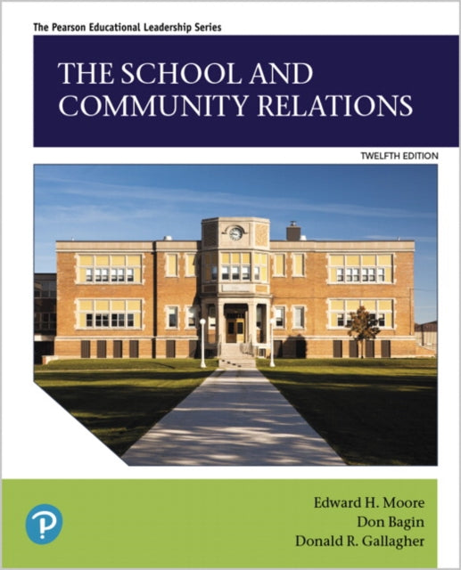 Book cover of: School and Community Relations, The. By: Moore, Edward H.