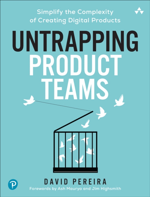 Book cover of: Untrapping Product Teams. By: PEREIRA, DAVID