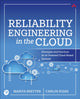 Reliability Engineering in the Cloud, Strategies and Practices for AI-Powered Cloud-Based Systems 9780135395790 BREYTER, MARIYA