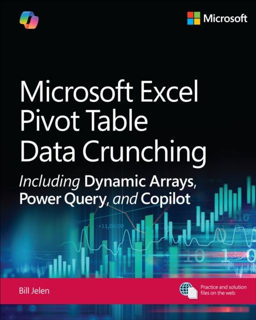 Book cover of: Microsoft Excel Pivot Table Data Crunching Including Dynamic Arrays, Power Query, and Copilot