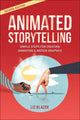 Book cover of: Animated Storytelling. By: LIZ, BLAZER