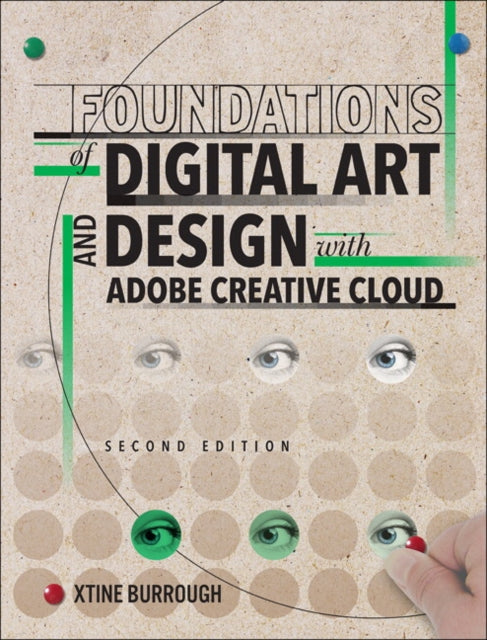 Book cover of: Foundations of Digital Art and Design with Adobe Creative Cloud. By: BURROUGH, XTINE