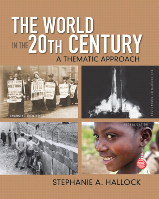 Book cover of: World in the 20th Century, The. By: Stephanie A. Hallock