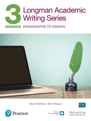 Longman Academic Writing Series, Paragrahs to Essays SB w/App, Online Practice & Digital Resources Lvl 3